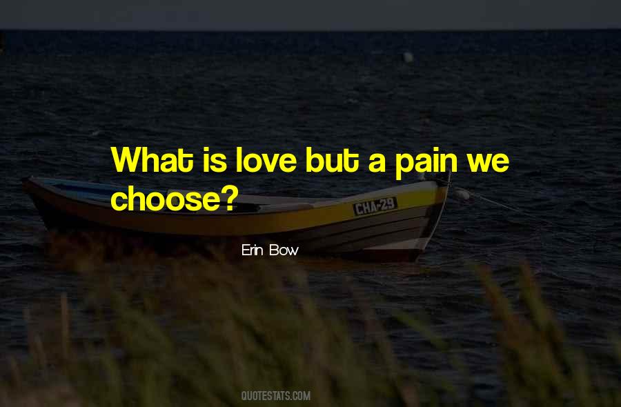 Erin Bow Quotes #139320