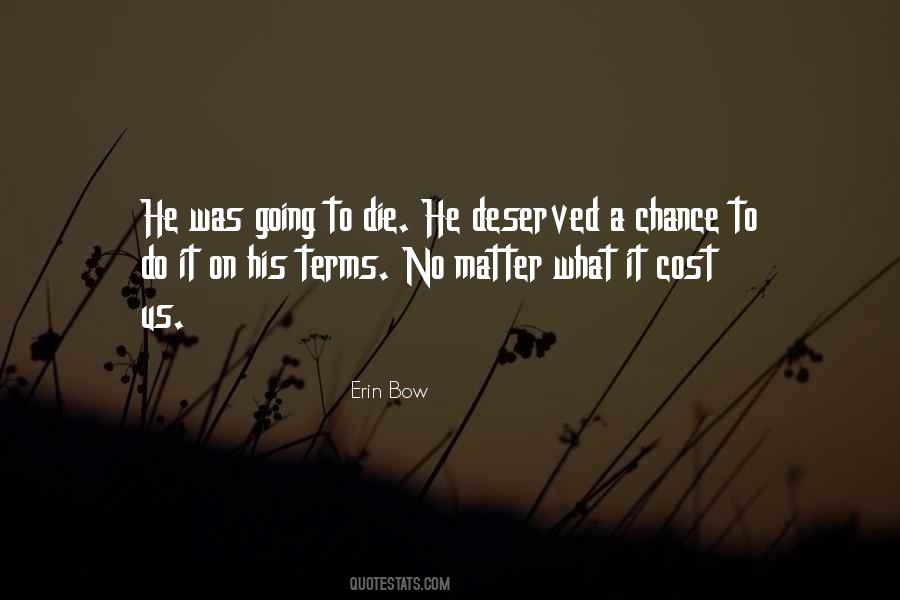 Erin Bow Quotes #374251