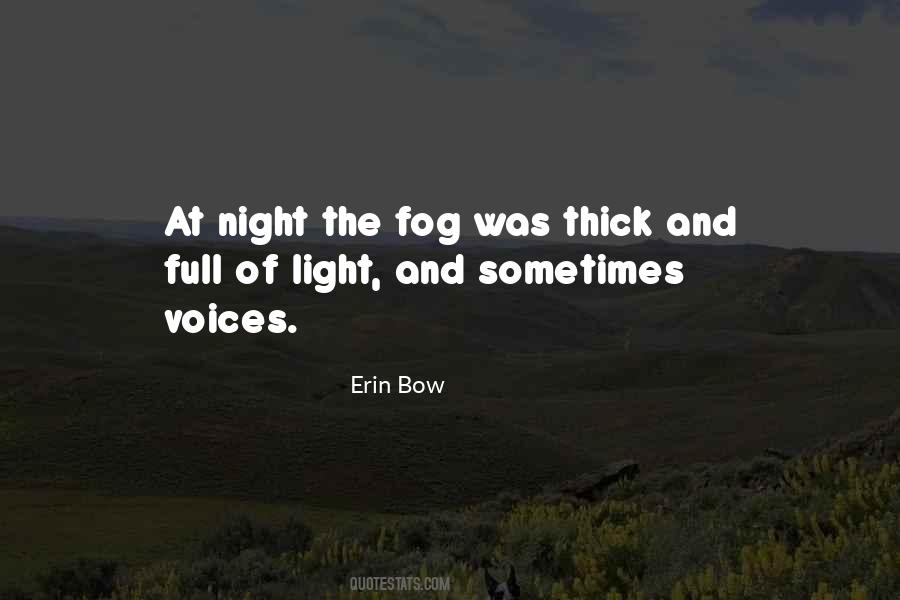 Erin Bow Quotes #506045