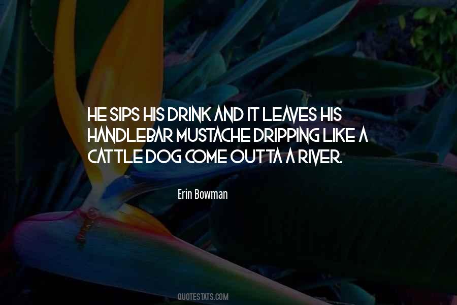 Erin Bowman Quotes #104138