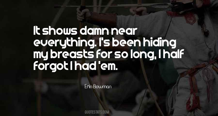 Erin Bowman Quotes #1323052