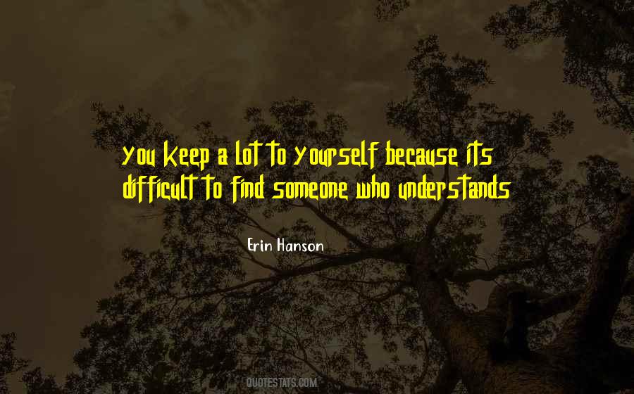 Erin Hanson Quotes #298095