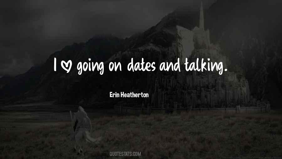 Erin Heatherton Quotes #1318748