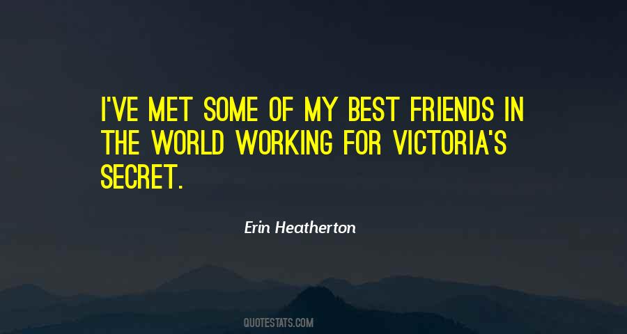 Erin Heatherton Quotes #169319