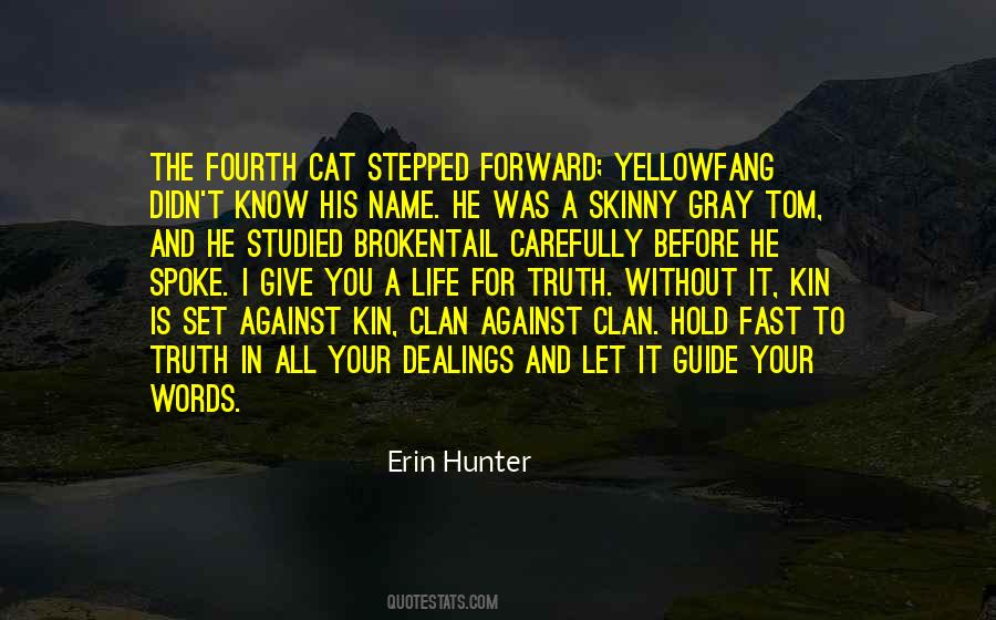 Erin Hunter Quotes #6948