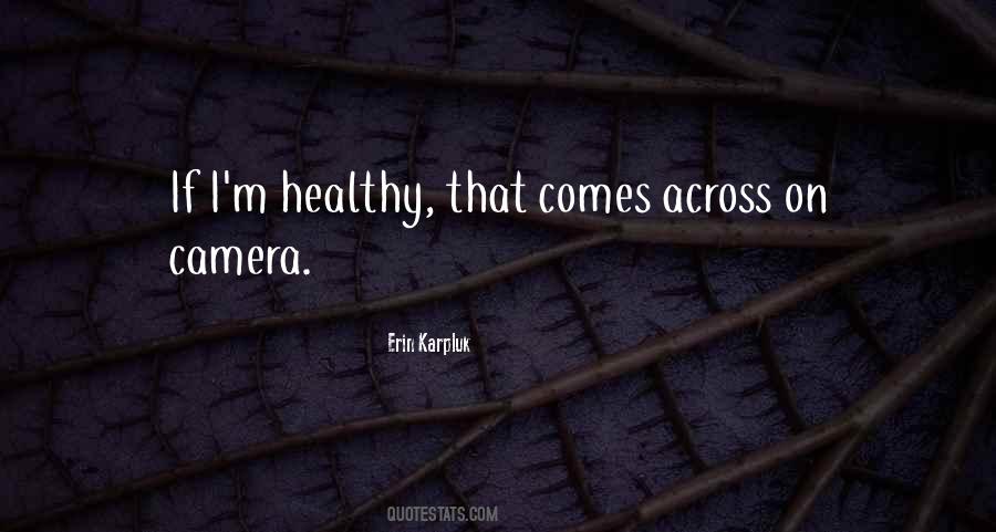 Erin Karpluk Quotes #1601876 Erin Karpluk Quotes #1601876