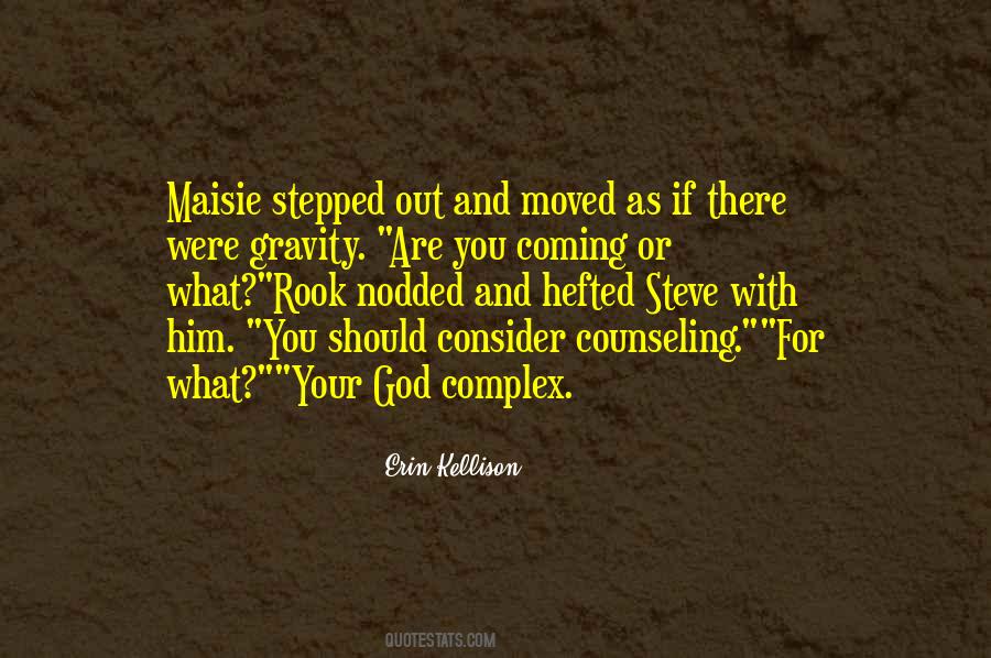 Erin Kellison Quotes #1014599