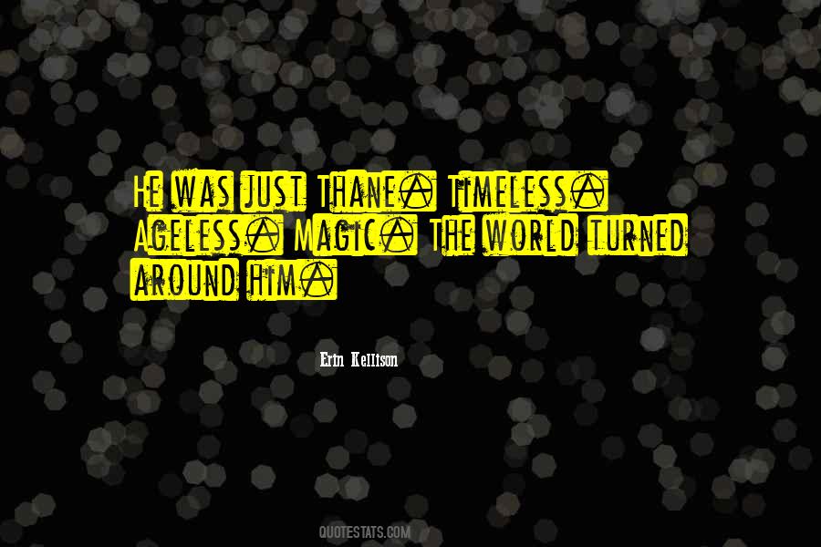 Erin Kellison Quotes #1123407