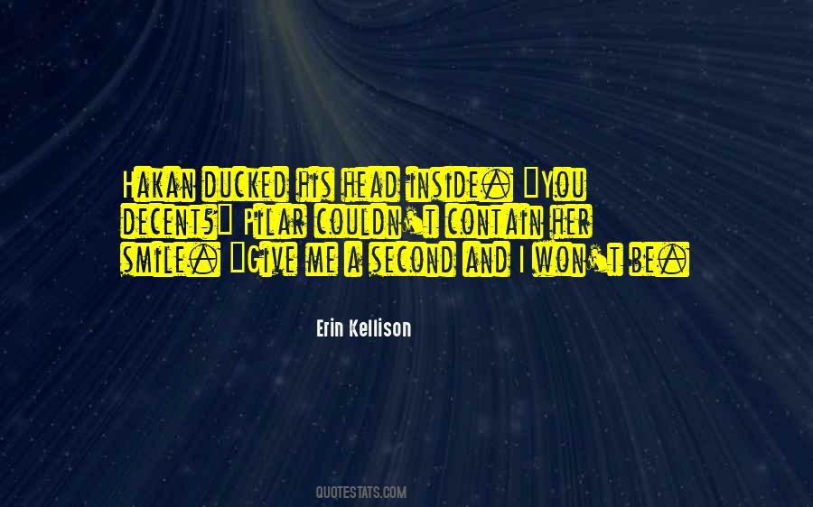 Erin Kellison Quotes #1224477