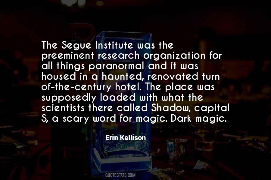 Erin Kellison Quotes #1529772