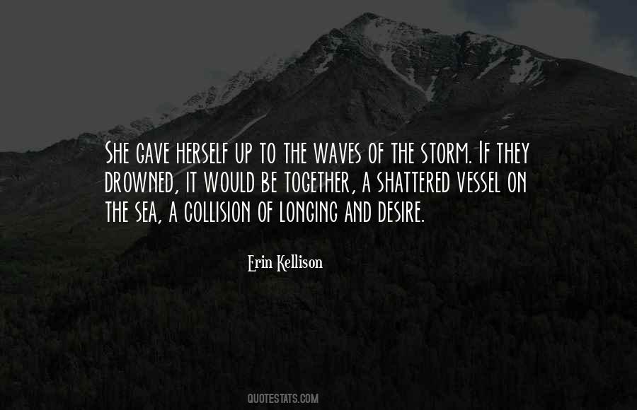 Erin Kellison Quotes #1561996