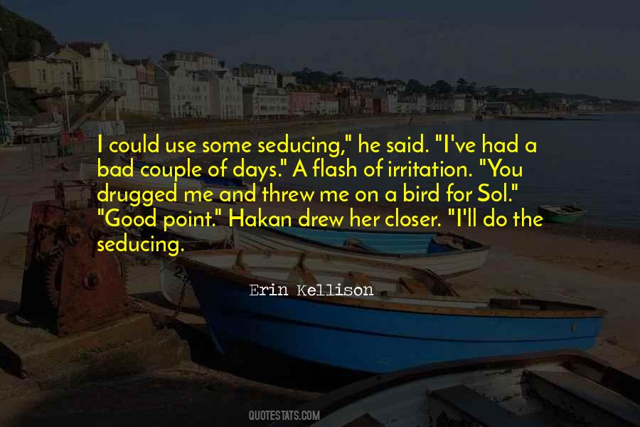 Erin Kellison Quotes #1607185
