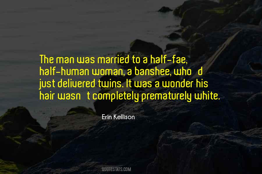 Erin Kellison Quotes #1632771