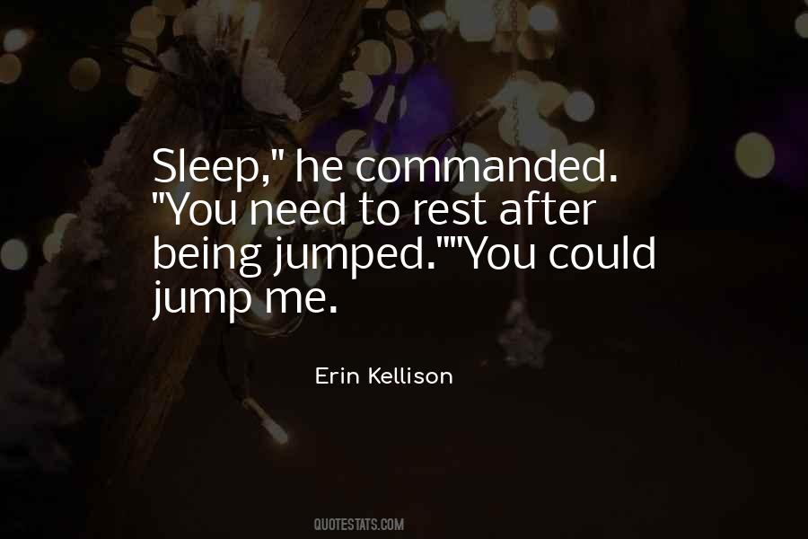 Erin Kellison Quotes #1757214