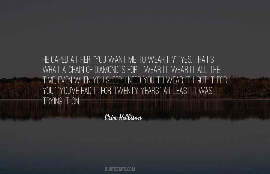 Erin Kellison Quotes #1777988