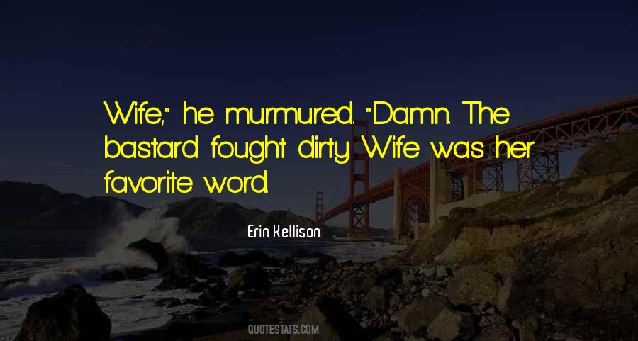 Erin Kellison Quotes #245727
