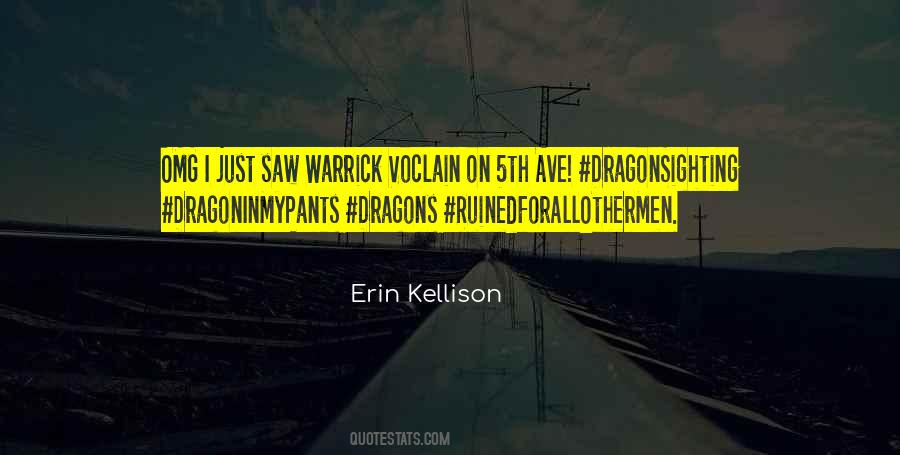 Erin Kellison Quotes #359075