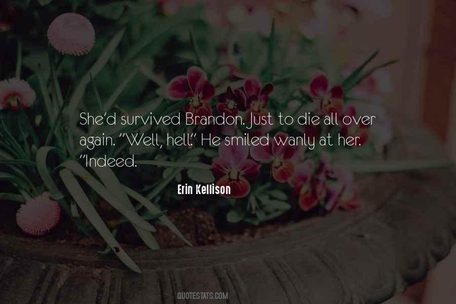 Erin Kellison Quotes #577646