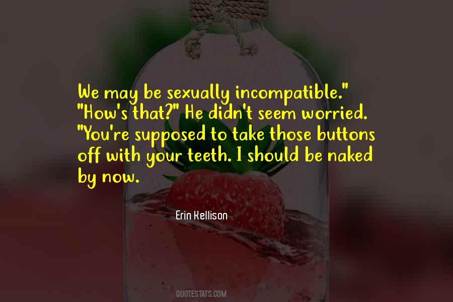 Erin Kellison Quotes #854671