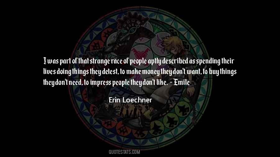 Erin Loechner Quotes #444508