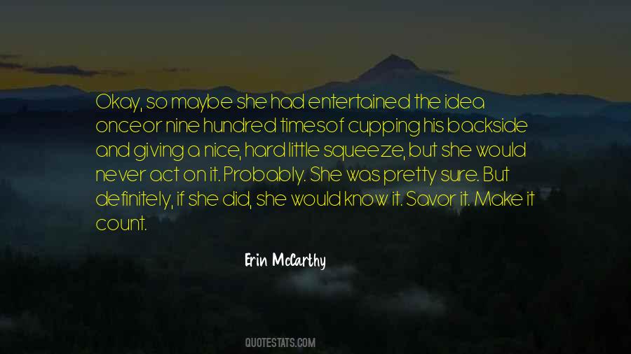 Erin McCarthy Quotes #362761