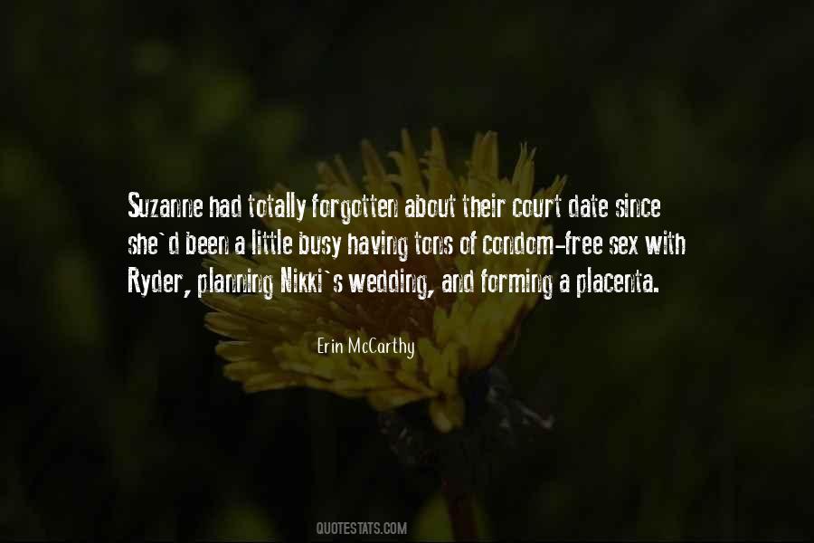 Erin McCarthy Quotes #709508