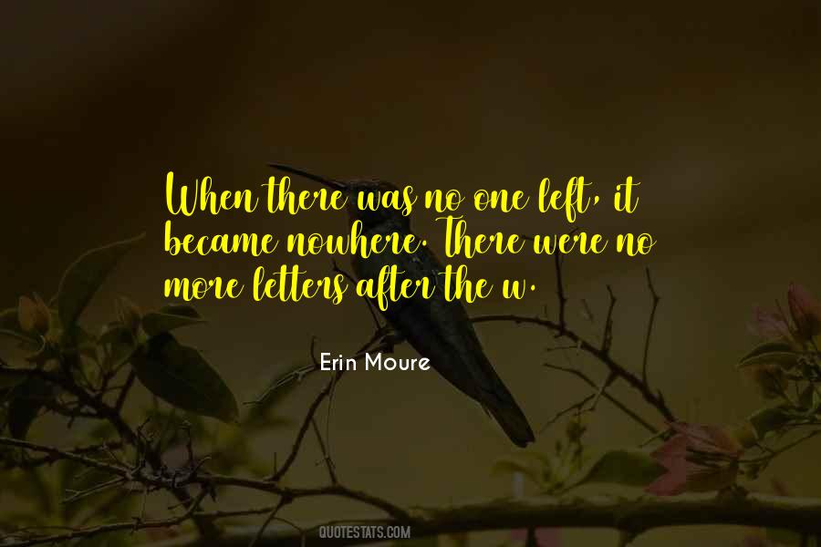 Erin Moure Quotes #1199753