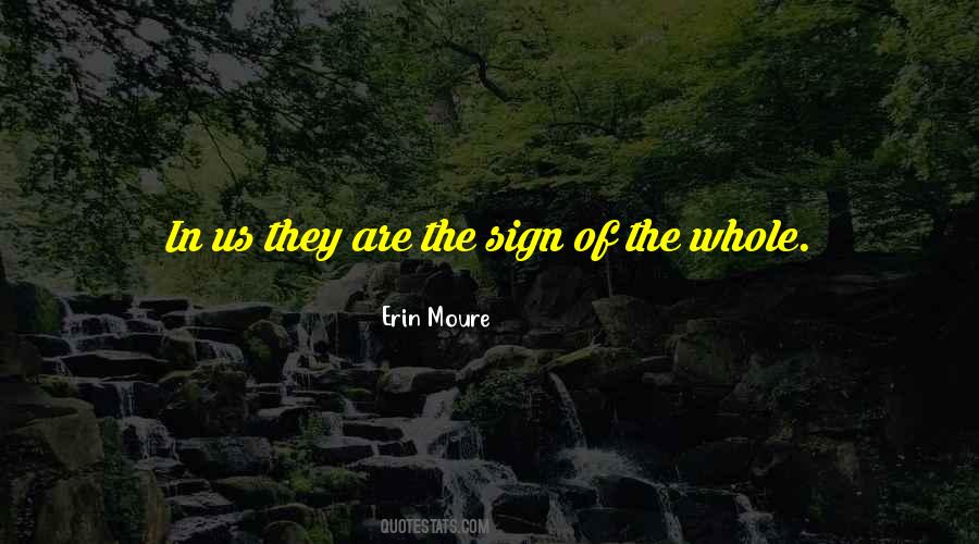Erin Moure Quotes #676107