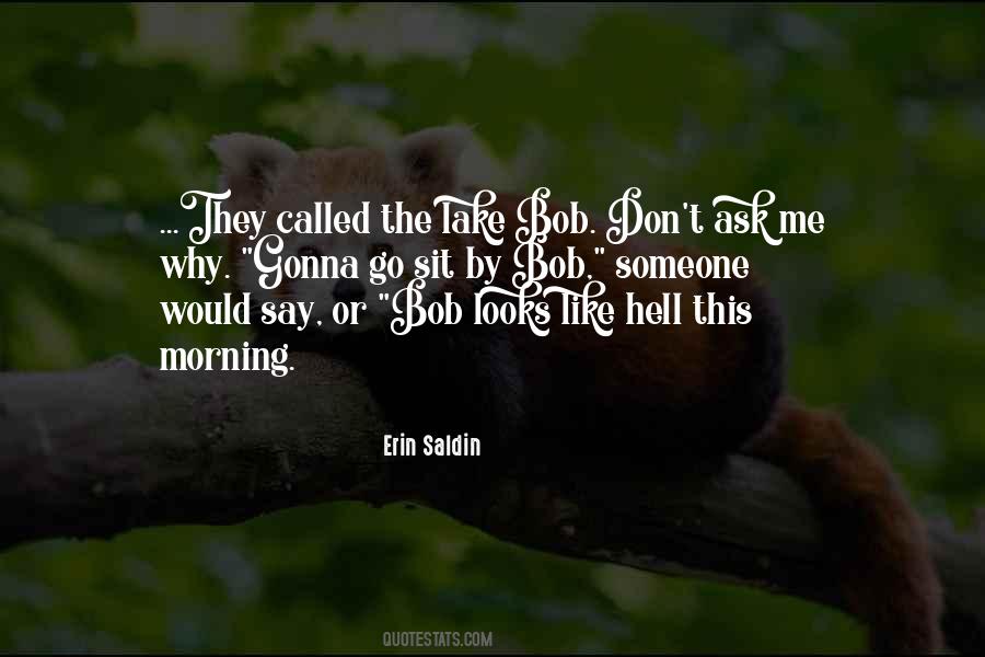 Erin Saldin Quotes #1112025