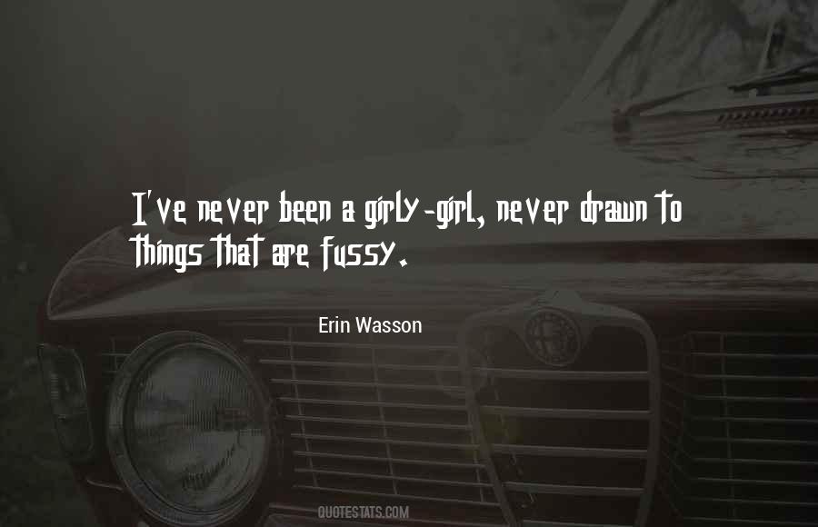 Erin Wasson Quotes #1420582