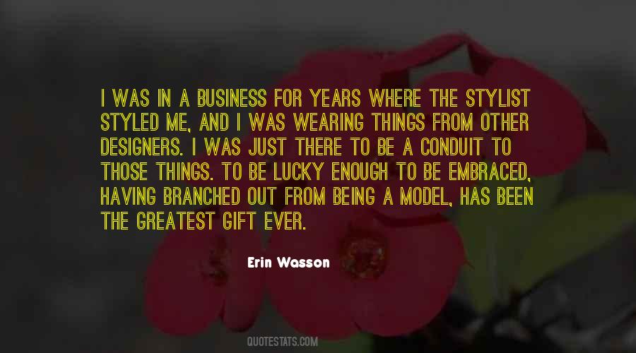 Erin Wasson Quotes #1598287