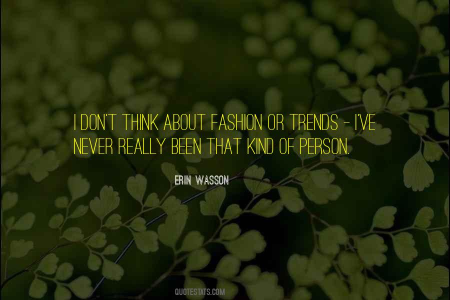 Erin Wasson Quotes #1765487