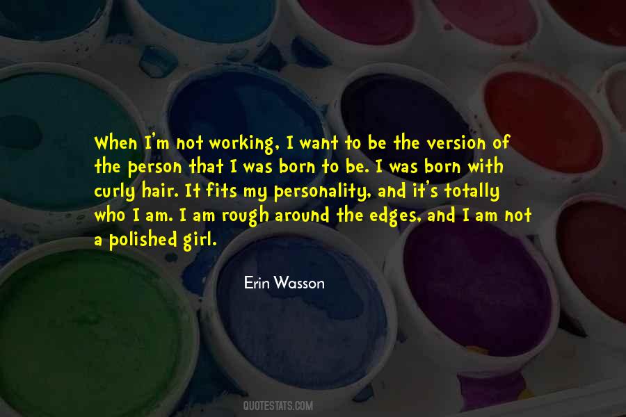 Erin Wasson Quotes #630181
