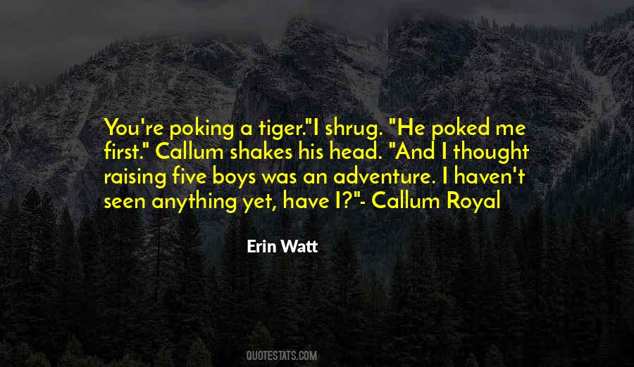 Erin Watt Quotes #1351829