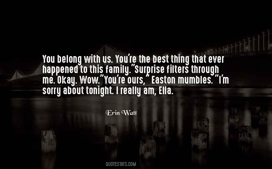 Erin Watt Quotes #1405842