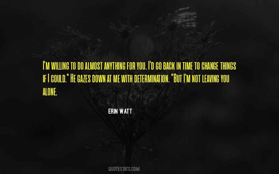 Erin Watt Quotes #1787941