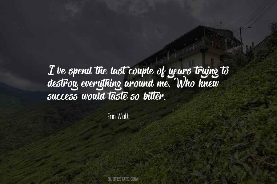 Erin Watt Quotes #634832