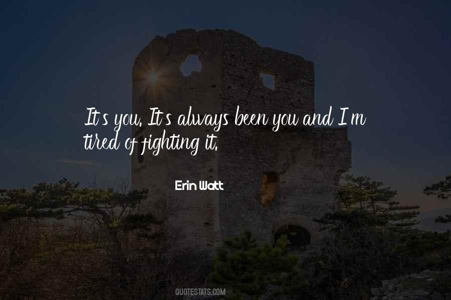 Erin Watt Quotes #753942