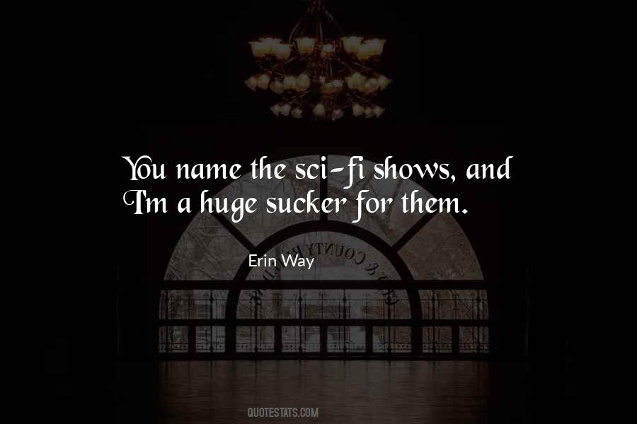 Erin Way Quotes #993415