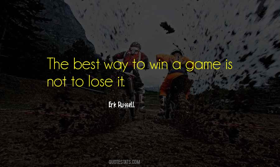 Erk Russell Quotes #1388420