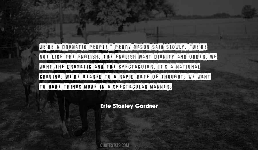 Erle Stanley Gardner Quotes #653202