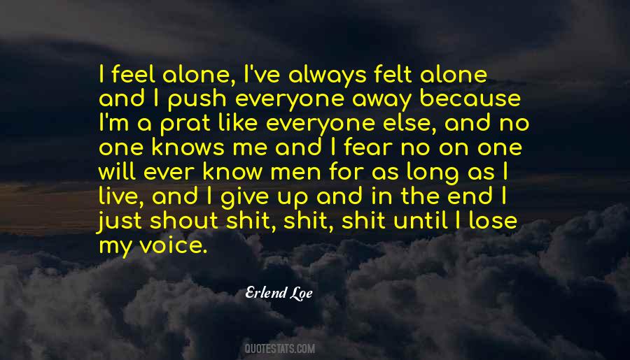 Erlend Loe Quotes #1282561