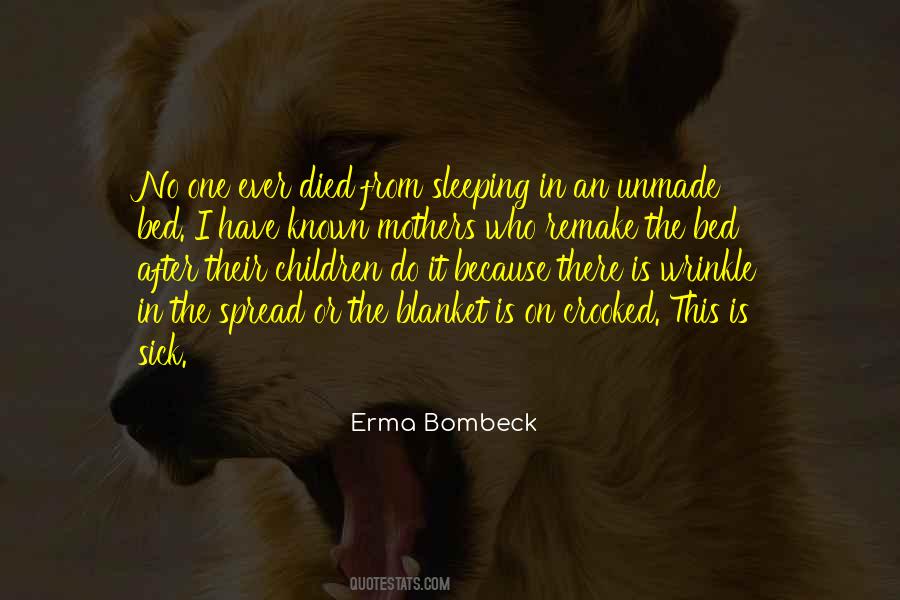 Erma Bombeck Quotes #1029120