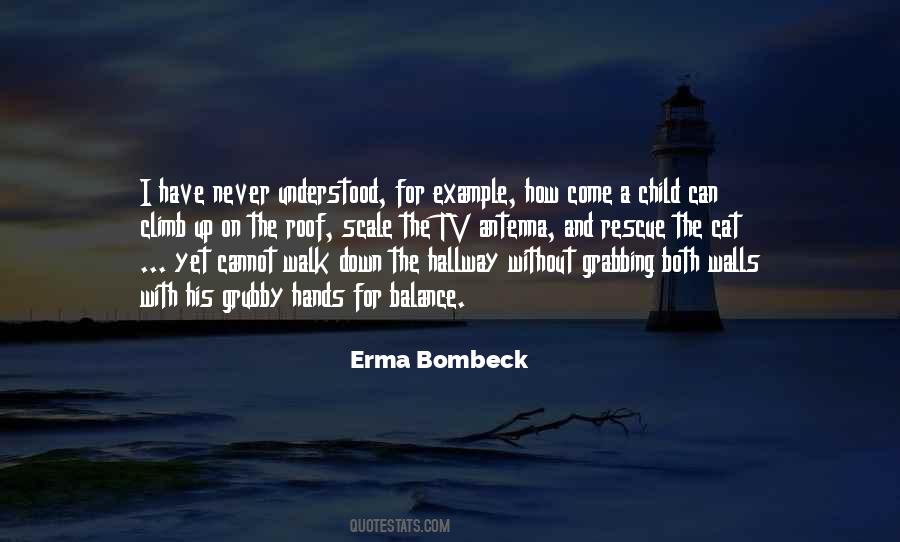Erma Bombeck Quotes #1121851