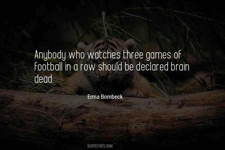 Erma Bombeck Quotes #1355057