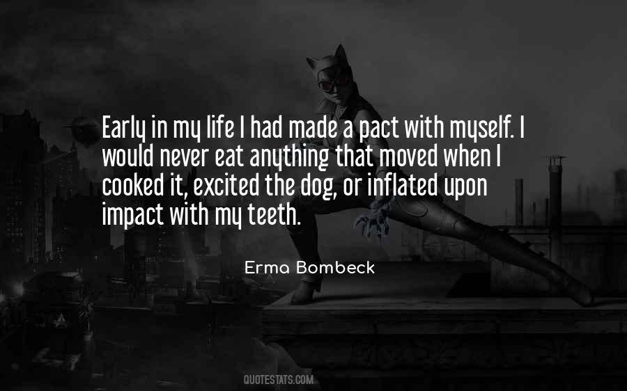 Erma Bombeck Quotes #1819379