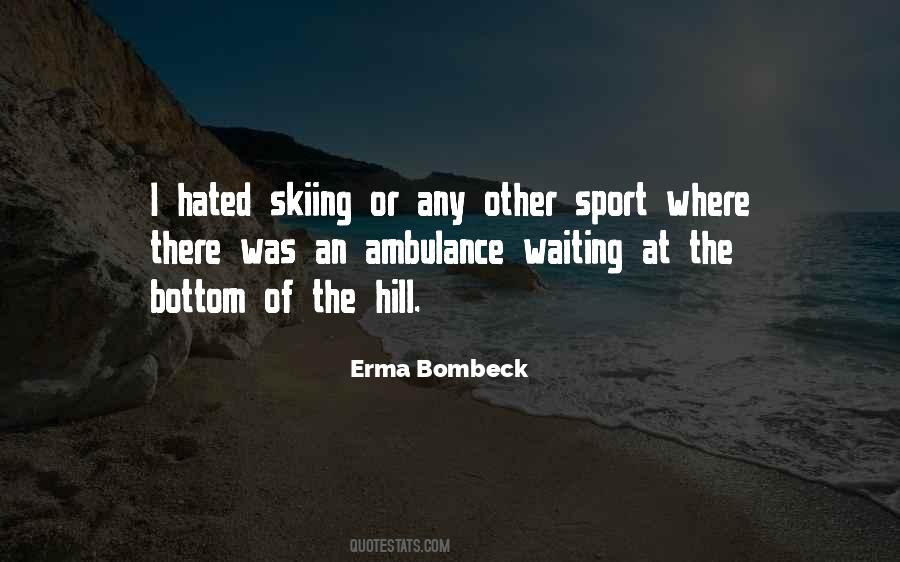 Erma Bombeck Quotes #496195