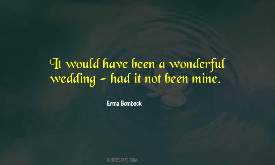 Erma Bombeck Quotes #513654