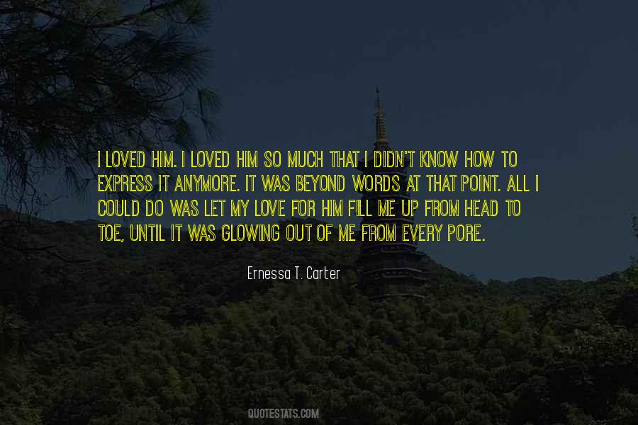 Ernessa T. Carter Quotes #1690260