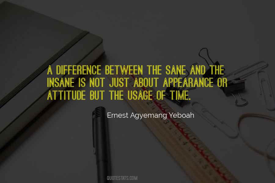 Ernest Agyemang Yeboah Quotes #1343788
